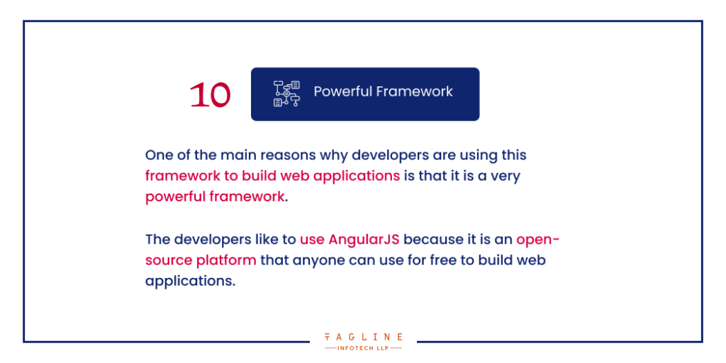 10.  Powerful Framework