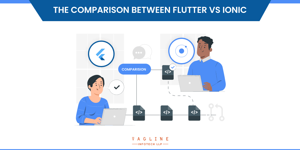 The Comparison between Flutter vs Ionic