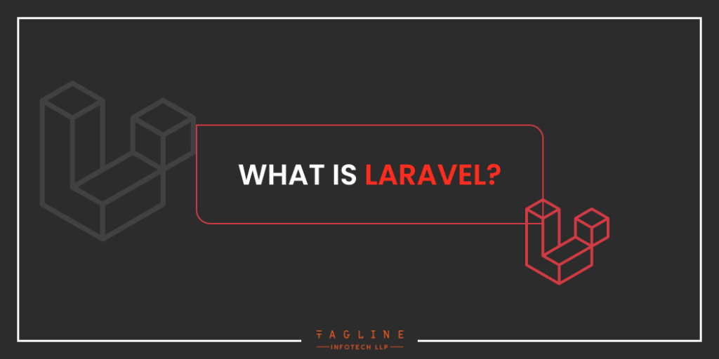 What is Laravel