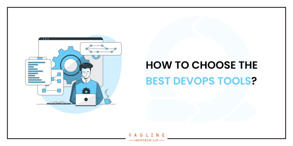 How to Choose the Best DevOps Tools