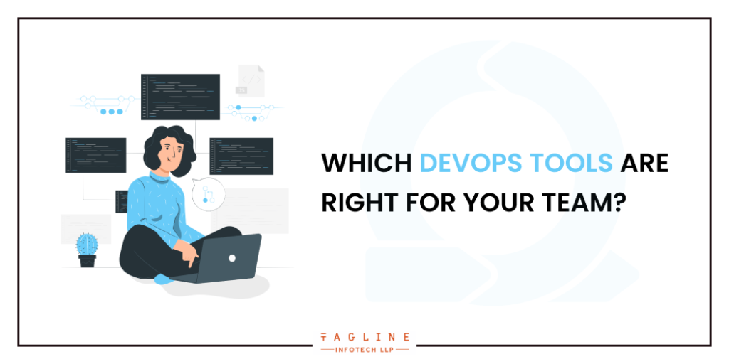 Which DevOps tools are right for your team