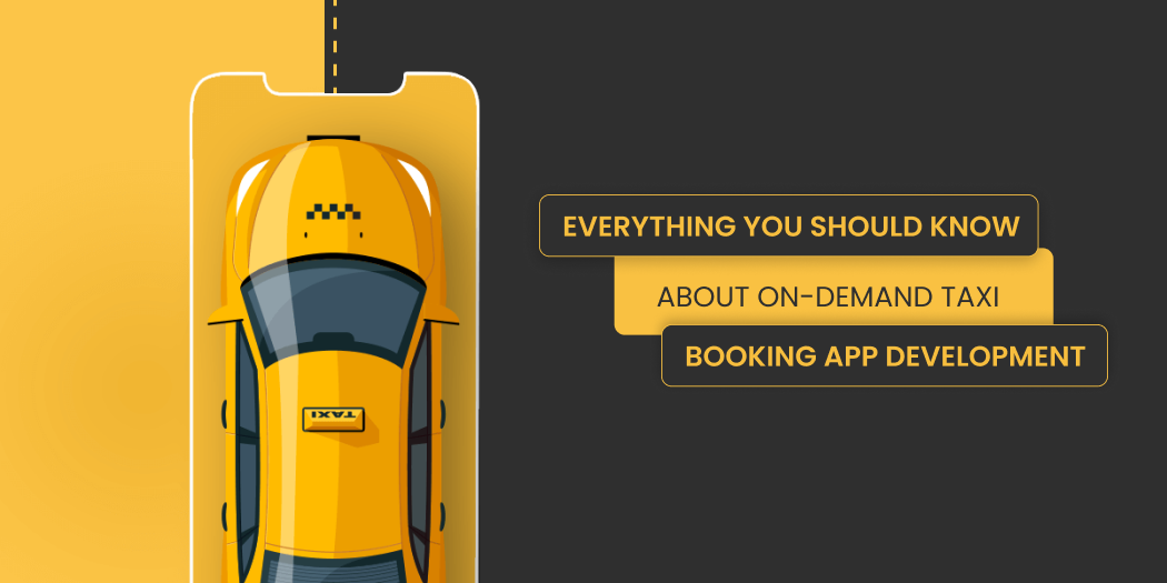 On-demand Taxi Booking App Development
