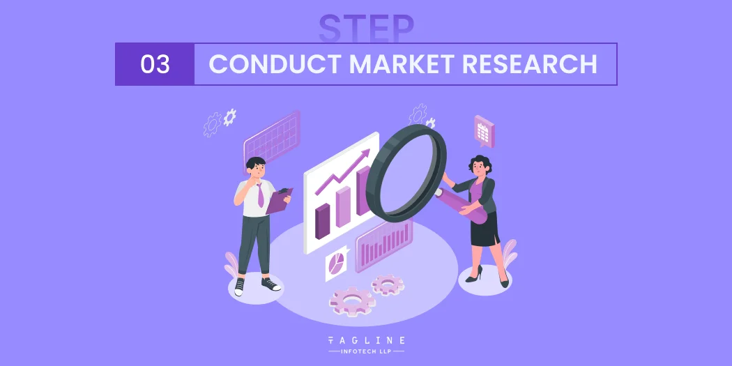 Conduct Market Research