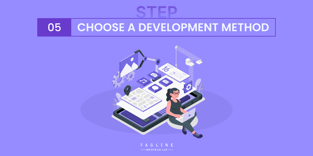 Choose a Development Method