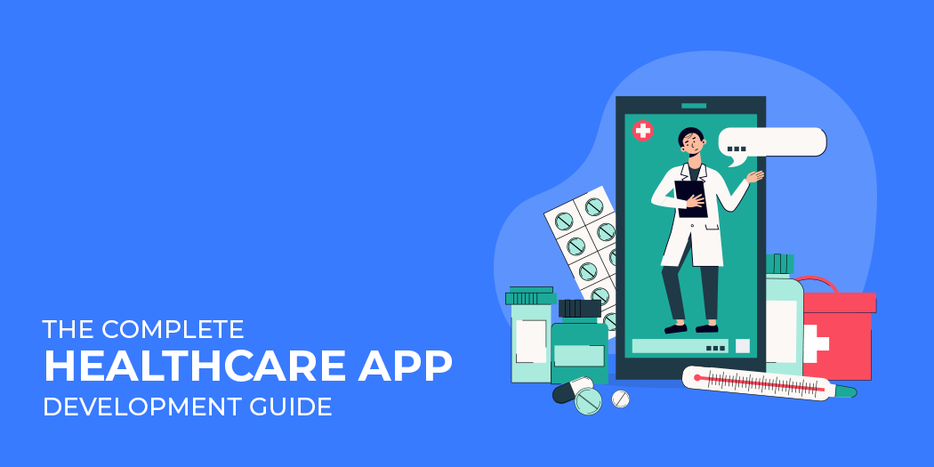 Healthcare App Development Guide
