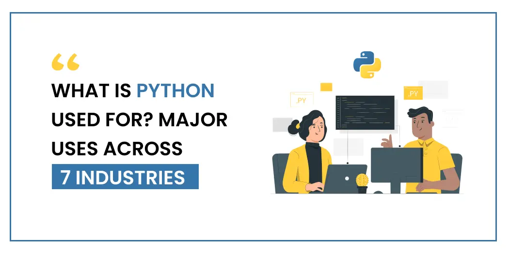 Unlocking the Power of Python: A versatile tool with applications across various industries.