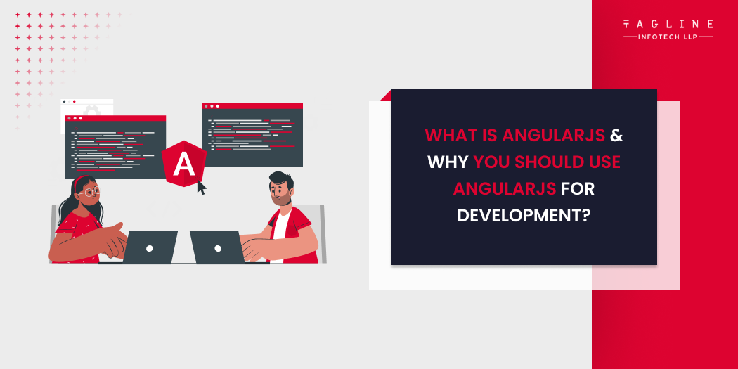 What is Angularjs used for