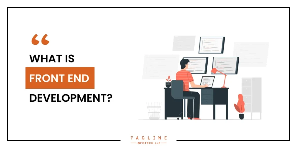 What is Front End Development