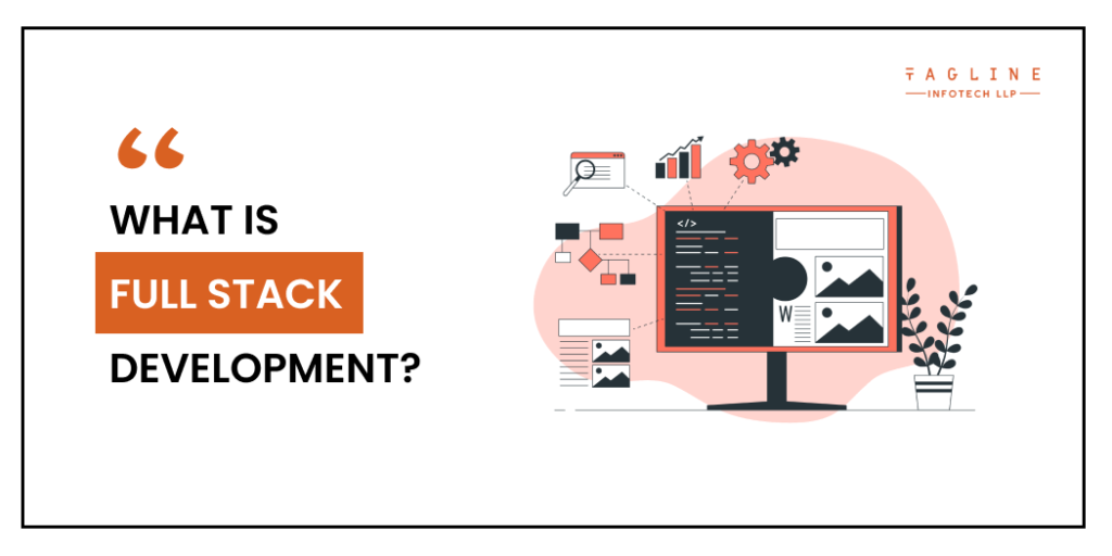 What is Full Stack Development?