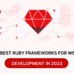 8 Best Ruby Frameworks For Web Development In 2024