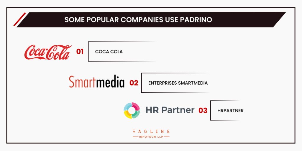 Some popular companies use Padrino
