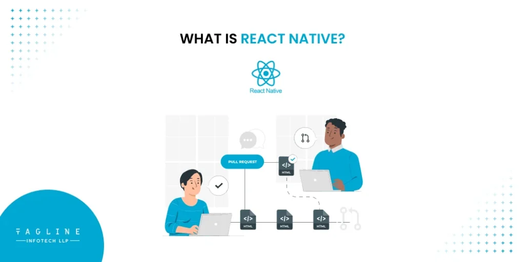 What Is React Native?