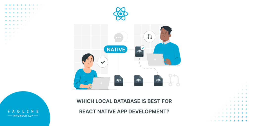 Which Local database is best for React Native App development?