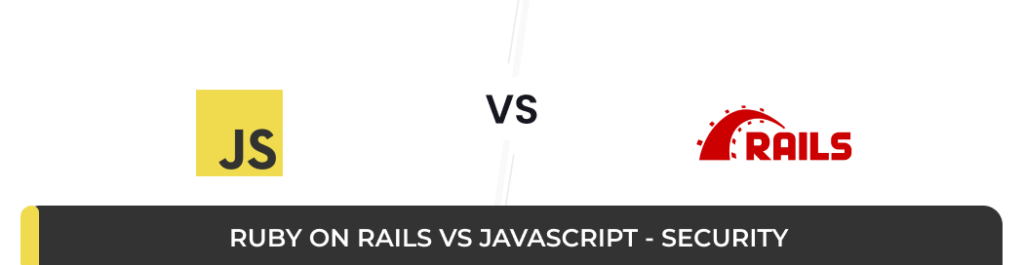 Ruby on Rails vs JavaScript - Security