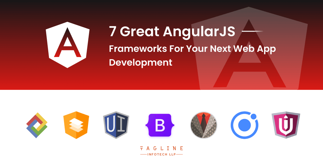 7 Great AngularJS Frameworks for Your Next Web App Development