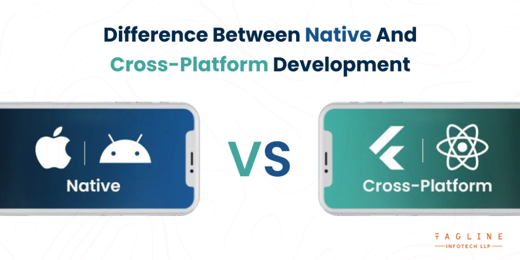 The Difference Between Native and Cross-platform Development