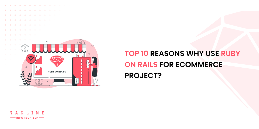 Why Use Ruby on Rails for eCommerce Project