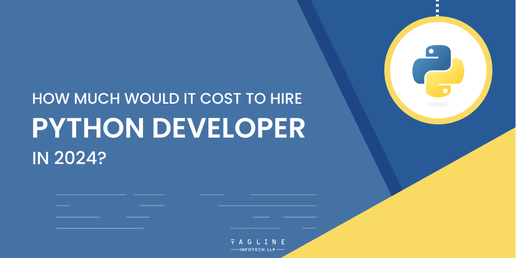 How Much Would It Cost to Hire Python Developer In 2024
