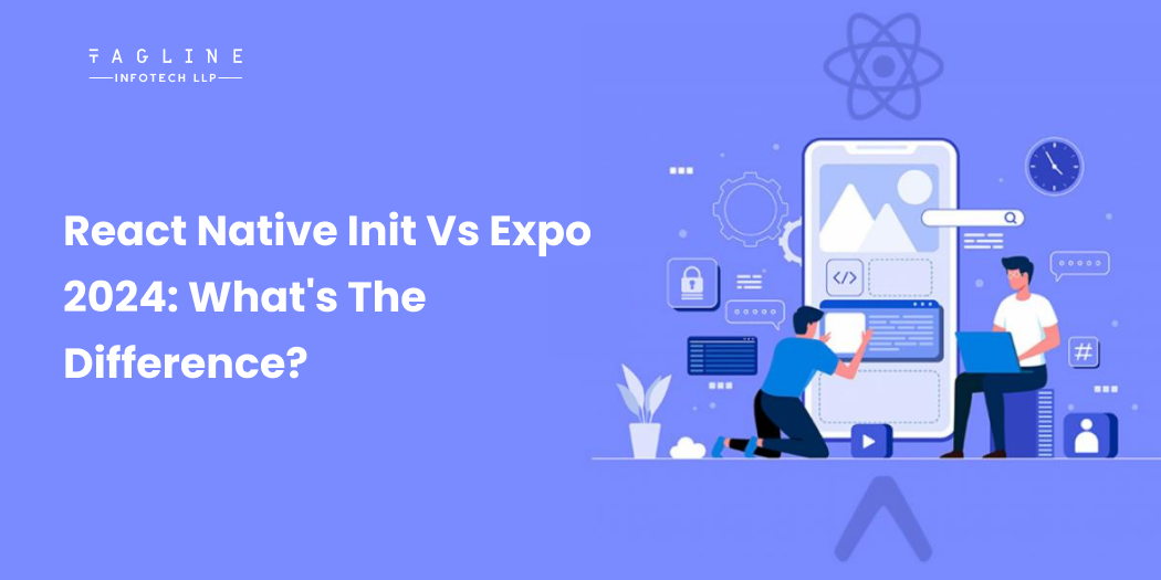 React Native Init vs Expo 2024 What's the Difference_