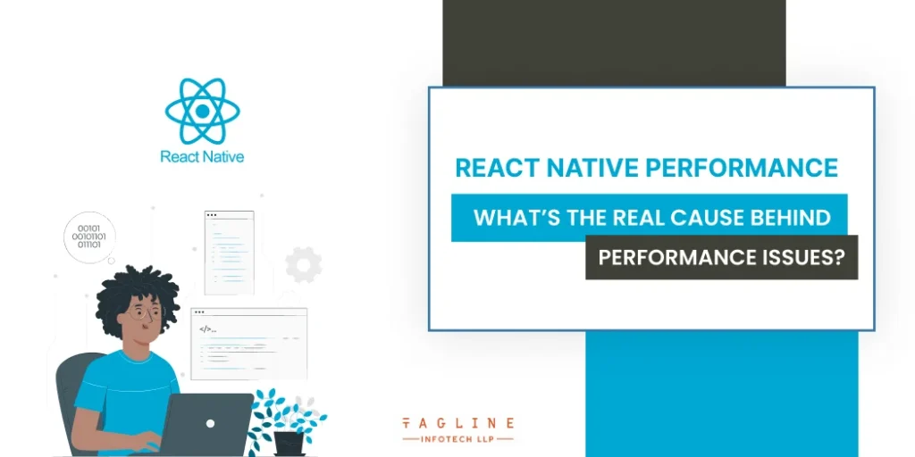 React Native Performance What’s the real cause behind performance issues