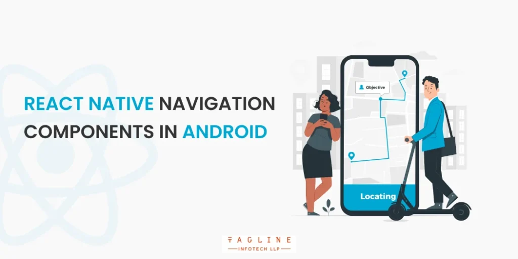 React Native navigation components in Android