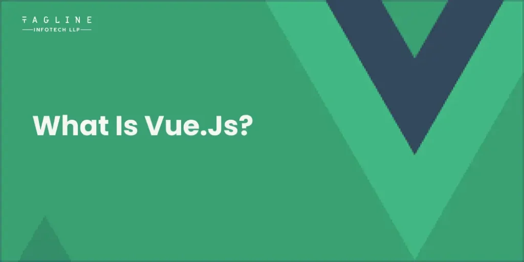 What is Vue.js?