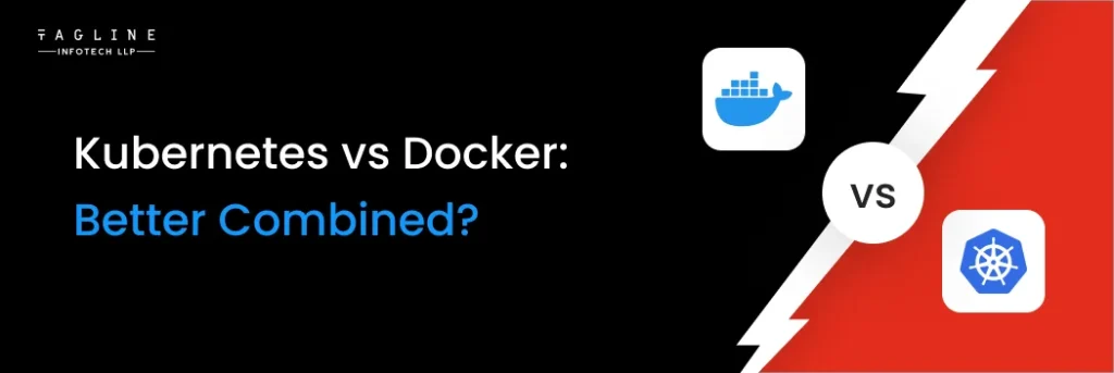 Kubernetes vs Docker: Better Combined?