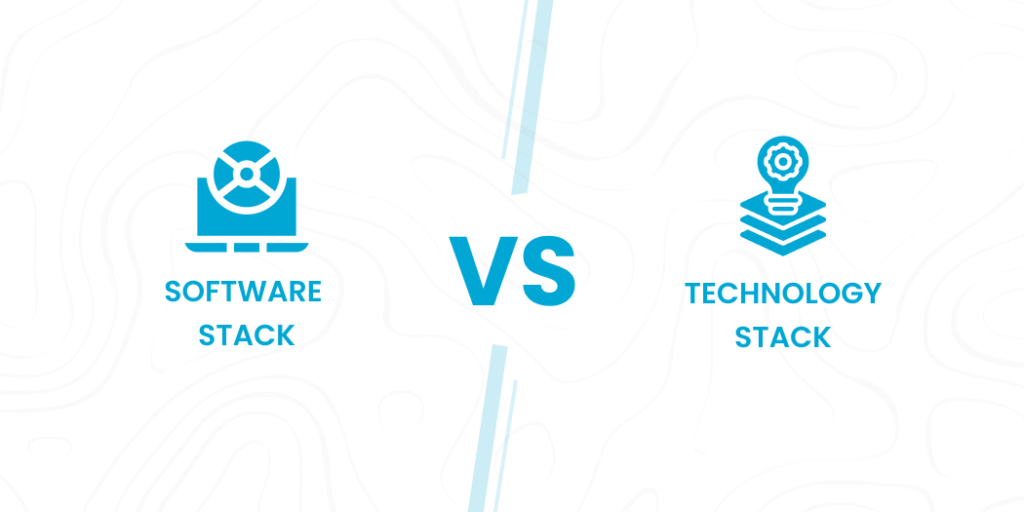 Software stack vs. technology stack - what's the difference?