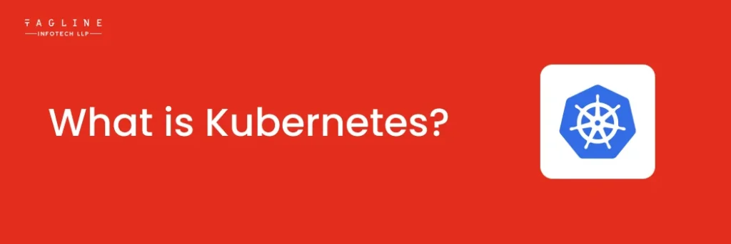 What is Kubernetes?