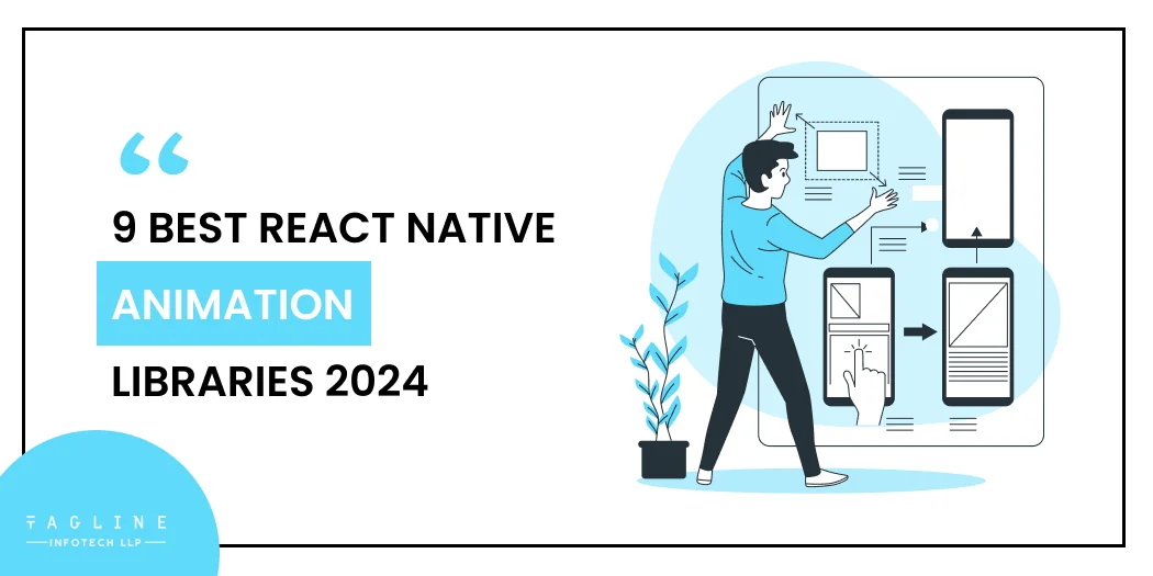 9 Best React Native Animation Libraries 2024