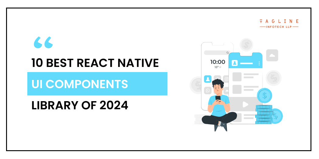10 Best React Native UI Components Library Of 2024