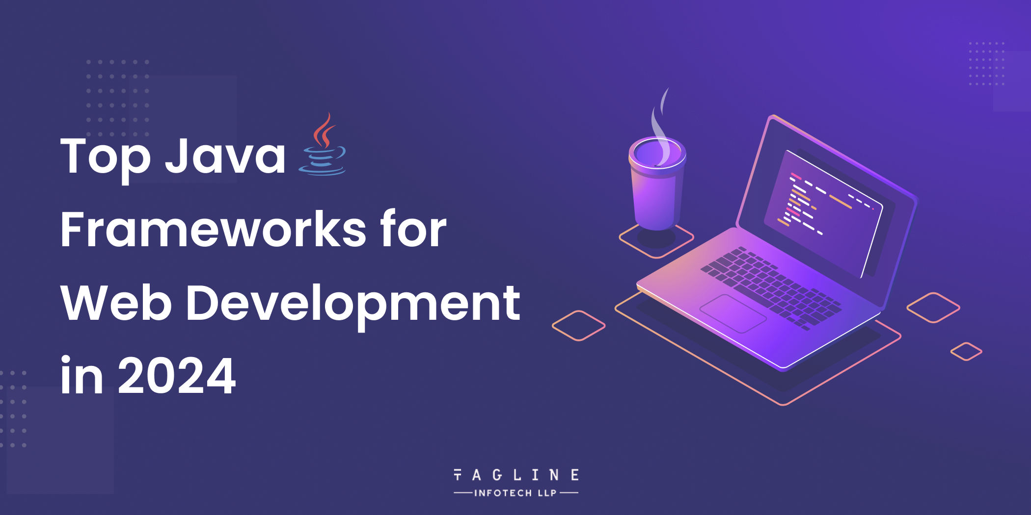 Top Java Frameworks for Web Development