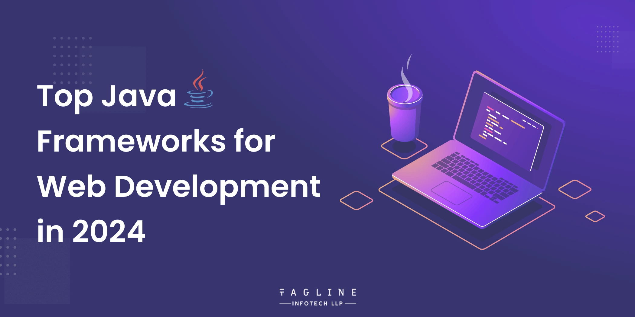 Top Java Frameworks for Web Development in 2024