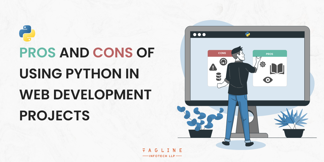 Pros and Cons of Python in Web Development Projects