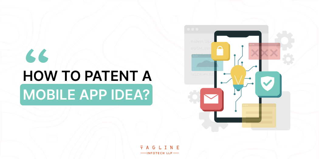 How to patent a mobile app idea