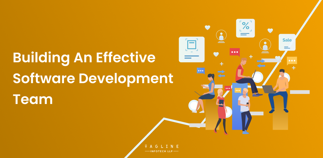 Building an Effective Software Development Team