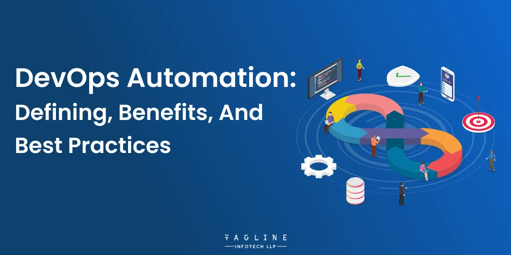 DevOps Automation Defining, Benefits, and Best Practices