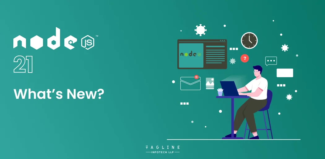 Node.JS 21 What's New