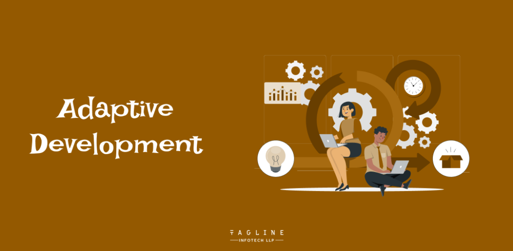What is Adaptive Development