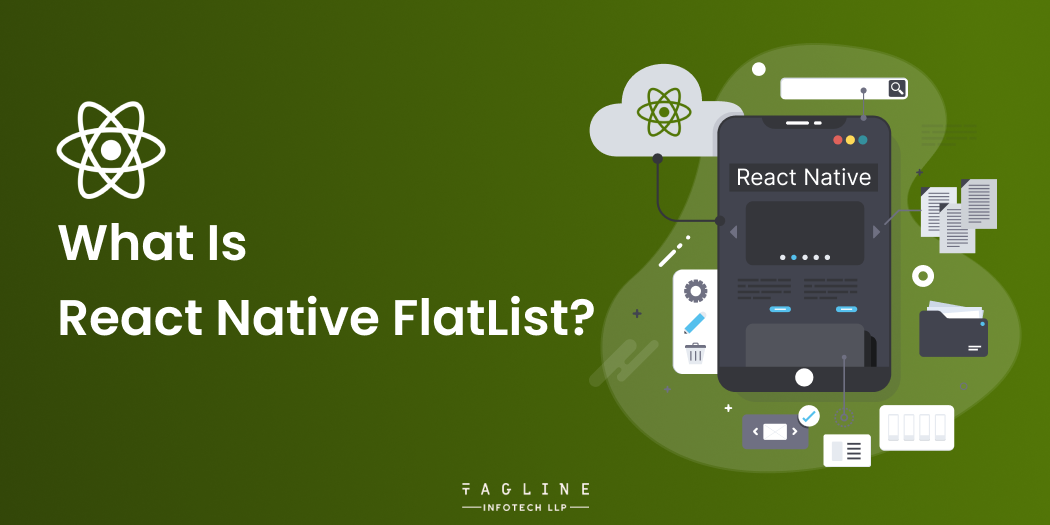 What is React Native FlatList
