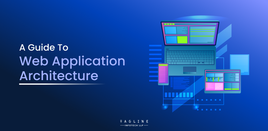 A Guide To Web Application Architecture