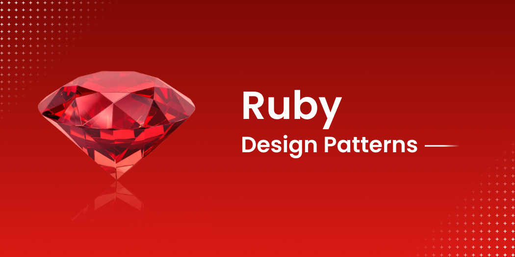 Ruby Design patterns