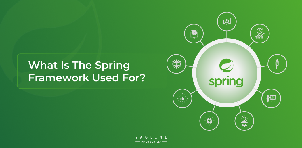 What is the Spring framework used For?