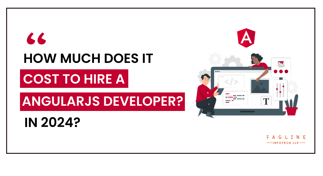 How much does it cost to hire a AngularJS developer in 2024?