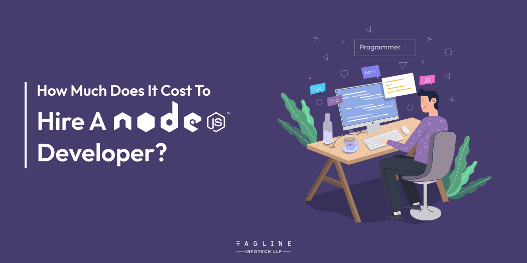 How much does it cost to hire a Node.js developer?
