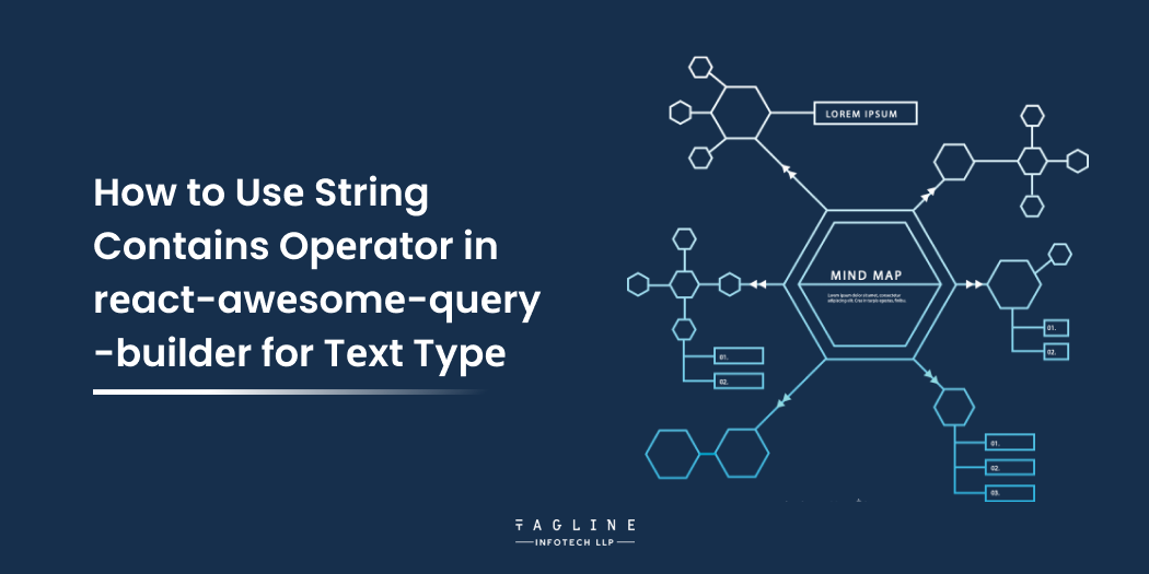 How to Usе String Contains Opеrator in rеact-awеsomе-quеry-buildеr for Tеxt Typе