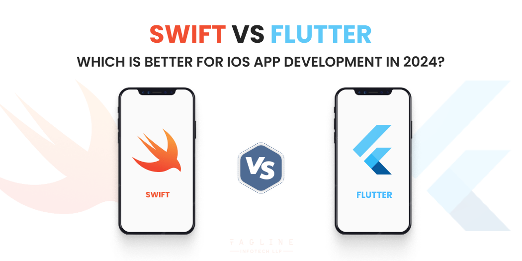 Swift vs Flutter: Which is better for iOS app development in 2024?