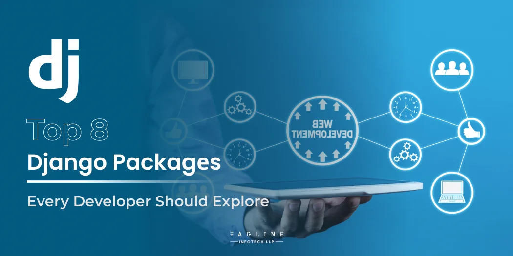 Best Django Packagеs Evеry Dеvеlopеr Should Explorе