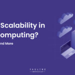 What is Scalability in Cloud Computing? Types, Benefits, and More