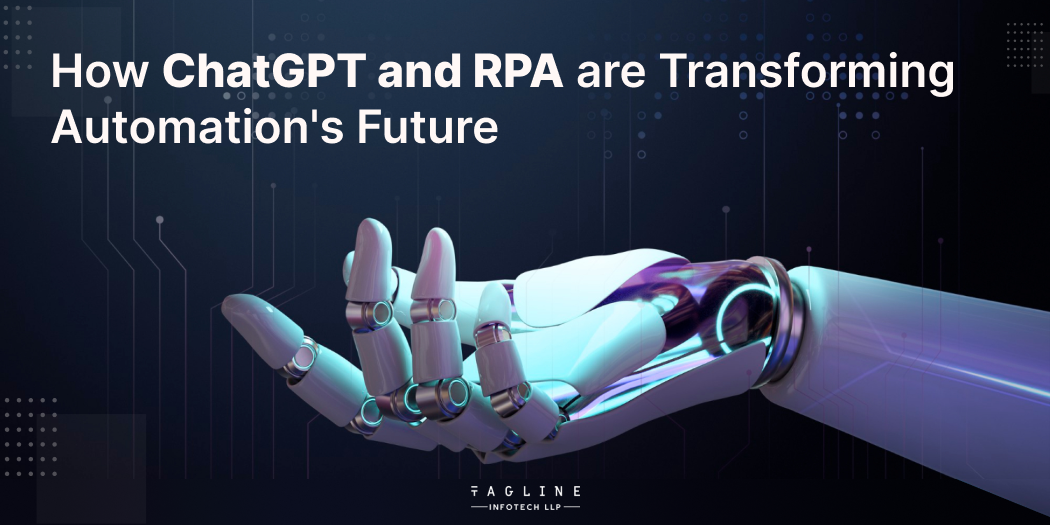 How ChatGPT and RPA are Transforming Automation's Future